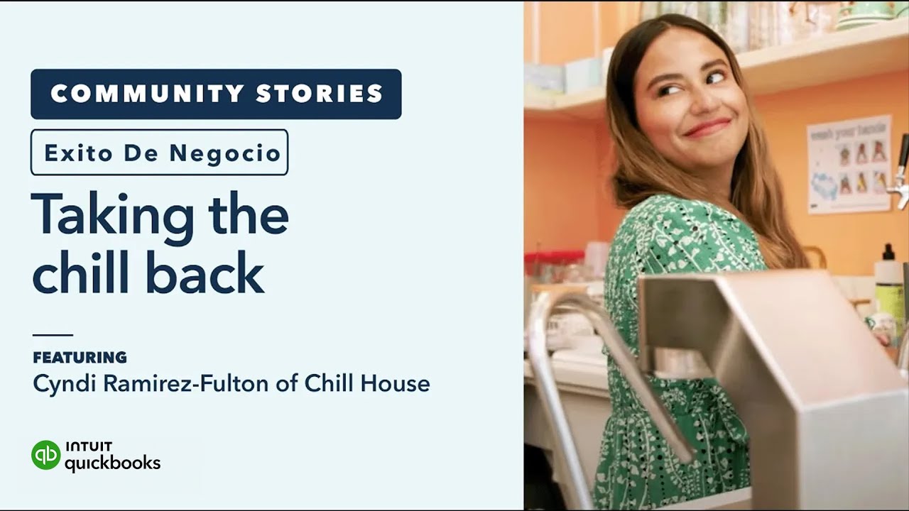 Chillhouse on their family's commitment to self-care | Exito De Negocio presented by QuickBooks